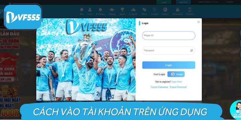 Hướng dẫn chi tiết các bước đăng nhập VF555 trên máy tính.