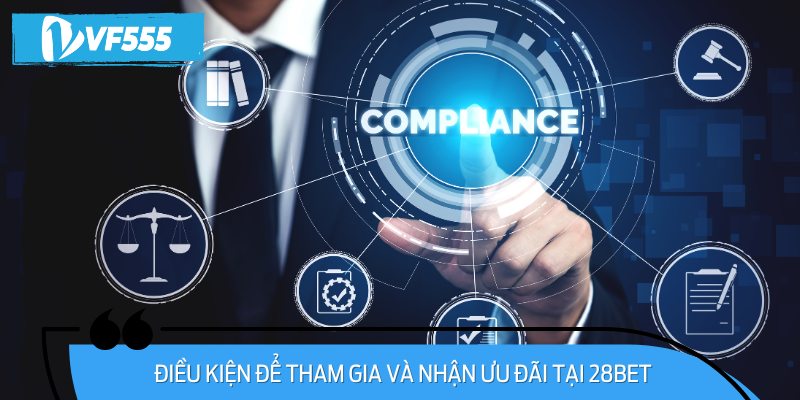 Nhà cái quy định rõ ràng về các điều kiện để nhận khuyến mãi tại 28BET.