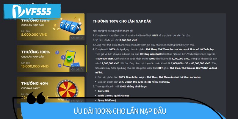 Thưởng cực lớn lên đến 100% cho lần nạp tiền đầu tiên