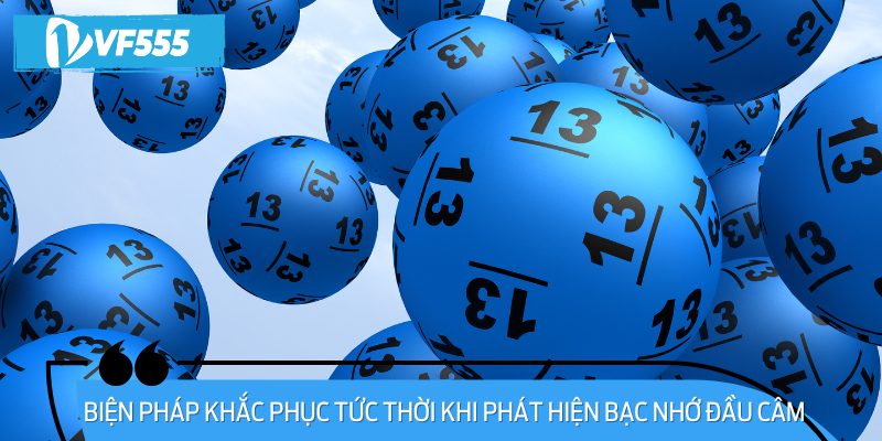 Biện pháp khắc phục tức thời khi phát hiện bạc nhớ đầu câm
